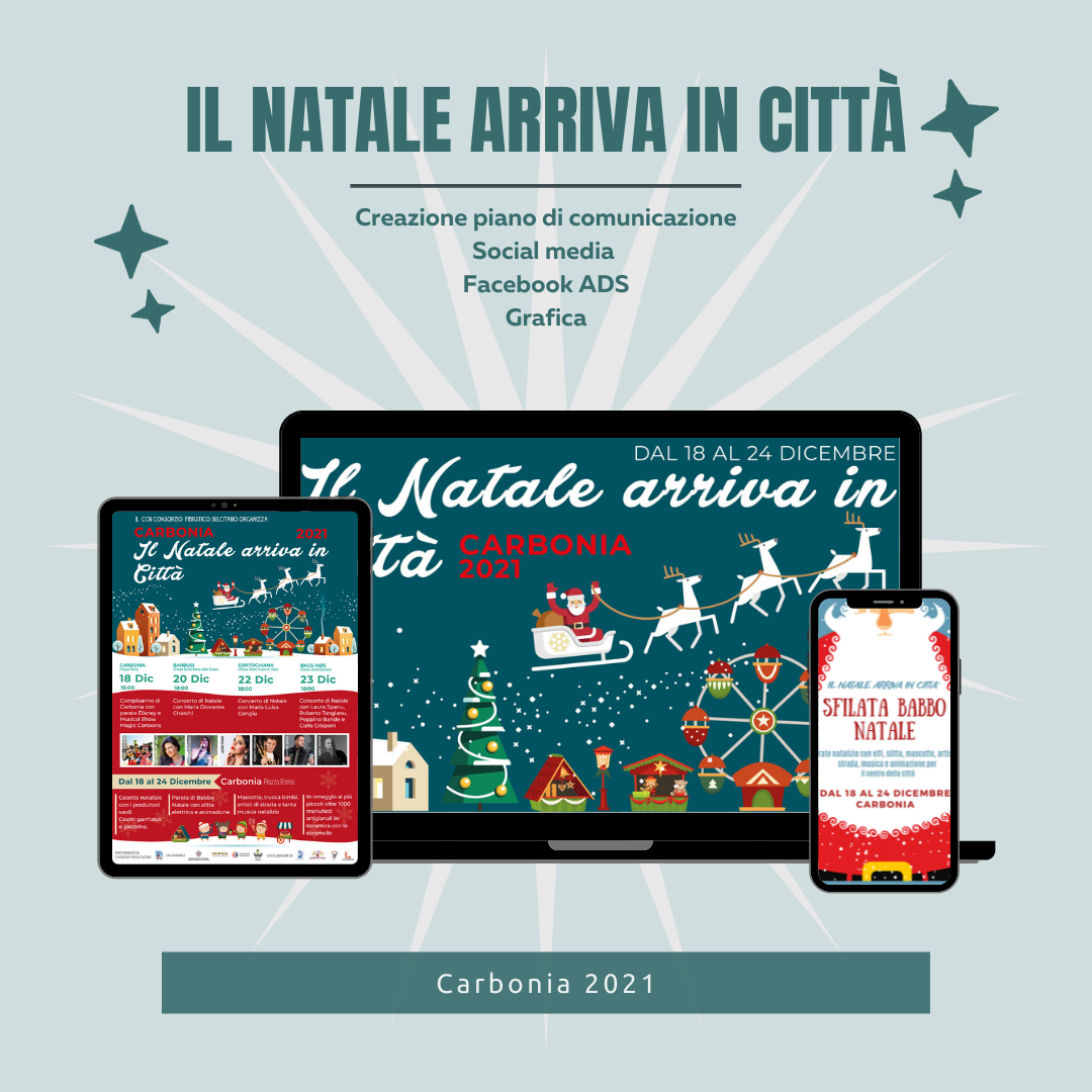 comunicazione digitale e grafica per evento il Natale artriva in Città- Carbonia 2021