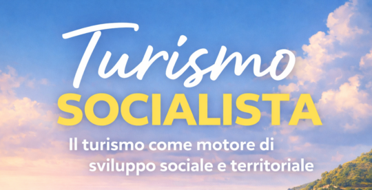 Turismo socialista: il turismo come motore di sviluppo sociale, culturale e territoriale per la Sardegna